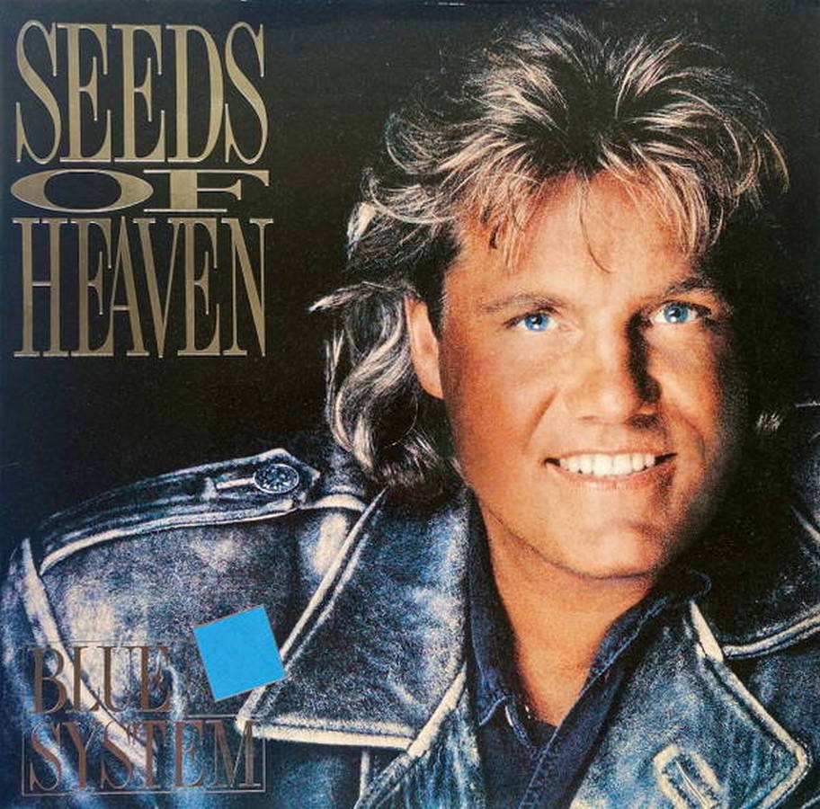 Blue System – Seeds Of Heaven